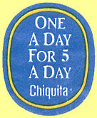 Chiquita R One a day for 5 a day.jpg (11149 Byte)