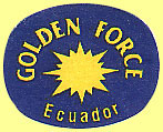 Golden Force Ecuador.JPG (20216 Byte)