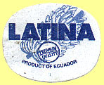 Latina Premium Quality Product of Ecuador.JPG (16500 Byte)