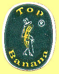 Top Banana R Zeitraum 1972 bis 1977.JPG (20309 Byte)