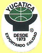 Yucatica R Desde 1973 Exportando Calidad.JPG (10795 Byte)
